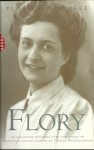 Beek, Flory van - Flory - Aangrijpende memoires over vervolging en overlevingsdrang tijdens de Tweede Wereldoorlog