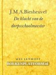 Biesheuvel, J.M.A. - De klacht van de dorpsschoolmeester