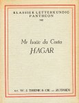 Da Costa, Mr. Isaäc - Hagar