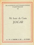 Da Costa, Mr. Isaäc - Hagar