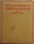 Huib Luns. - Tien wandelingen in Napels & Sicilie.