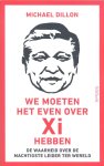 Michael Dillon - (1) We Moeten Het Even Over Xi Hebben