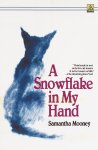 Samantha Mooney - A Snowflake in My Hand