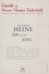 Meewis, Wim, Philippe Jones, Liliane Wouters, e.a. - Gierik & Nieuw Vlaams Tijdschrift : Heinrich Heine, 200 jaar jong (en vele andere auteurs)