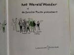 Siegenbeek van Heukelom, Atie. - Het Wereld Wonder of de familie Fluite protesteert. [ Het eerste of één van de eerste jeugdboeken over de strijd tegen luchtvervuiling ].