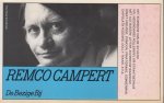 Campert (Den Haag, 28 juli 1929), Remco Wouter - Wie doet de koningin - Het komische van de situatie vol hedendaags rollenspel en straatgedruis met als gasten: letter, schreeuw wanhoop, kreet vreugde, domoor, praatgraag, somberman chipolata pudding, dolly tekkel e.v.a.