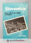 Smits, A.J. - Stavenisse door storm en vloed verwoest