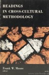 MOORE, F.W., (ED.) - Readings in cross-cultural methodology.