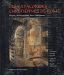 V.F. Nicolai, D. Mazzoleni, F. Bisconti; - Catacombes chretiennes de Rome,