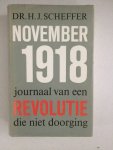Scheffer, dr. H.J. - November 1918, journaal van een revolutie die niet doorging