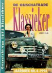 Jan Haakman 21848 - De onschatbare klassieker - Jaarboek Nr. 4 1994 Overzicht van 1672 klassiekers