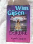 Gijsen, Wim - SF 215: Deirdre, eerste boek: Keerkringen