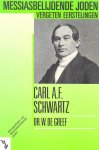 Dr. W. de Greef - Greef, Dr. W. de-Carl A.F. Schwartz