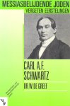 Greef, Dr. W. de - Greef, Dr. W. de-Carl A.F. Schwartz