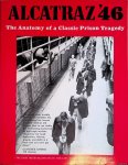 DeNevi, Don & Philip Bergen - Alcatraz '46: the Anatomy of a Classic Prison Tragedy