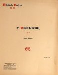 Rhené-Baton: - 2e Ballade op. 43 pour piano Rhené-Baton: - 2e Ballade op. 43 pour piano