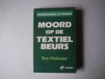 Molenaar, Ben - Moord Op De Textielbeurs Textielmachines En Misdaad Molenaar, Ben - Moord Op De Textielbeurs Textielmachines En Misdaad
