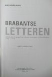 Heijden, van der Marcel - Brabantse letteren. Letterkunde als spiegel van culturele emancipatie in Noord Brabant 1796 - 1970 met bloemlezing