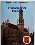 Hoek, K.A. van den; e.a.Illustrator : Stratum, Aad P. van - Reizen door de Benelux Dwalen door Brussel