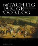 Groenveld, S.; Leeuwenberg, H.L.Ph.; Mout, M.E.H.N.; Zappey, W.M. - De Tachtigjarige Oorlog. Opstand en consolidatie in de Nederlanden ( ca. 1560-1650).