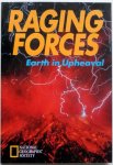 Allen Leslie e.a.  Illustrator : Bruke Jennifer L e.a. - Raging Forces Earth in Upheaval