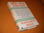 Mead, Margaret. - New Lives for Old. Cultural Transformation - Manus, 1928-1953.