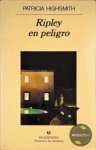 Patricia Highsmith - Ripley En Peligro