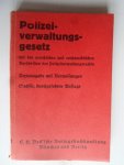  - Polizeiverwaltungsgesetz mit den preussischen und reichsrechtlichen Vorschriften des Polizeiverwaltungsgerechts