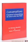 Bandler, Dr Richard / Owen Fitzpatrick. - Conversations. Freedom is Everything & Love is All the Rest.
