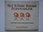 Hellinga-Zwart, T.. - Het Käthe Kruse Poppenboek.