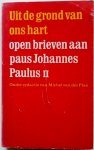 Plas  Michel van der Redactie - Uit grond van ons hart open brieven aan paus Johannes Paulus II