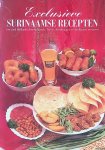 Laigsingh, Sandhia - en anderen - Exclusieve Surinaamse recepten (met ook Hollandse, Internationale, Turkse, Marokkaanse en Antilliaanse recepten)