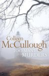 Colleen McCullough - Too Many Murders