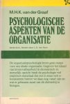 Graaf, M.H.K. van der - Psychologische aspekten van de organisatie