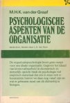 Graaf, M.H.K. van der - Psychologische aspekten van de organisatie