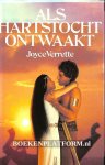 Verrette, Joyce - Als hartstocht ontwaakt