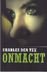 Den Tex, Charles - Onmacht
