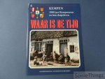 Coll. - Waar is de tijd : Kempen. 1000 jaar Kempenaren en hun dorpsleven. Deel 6. Coll. - Waar is de tijd : Kempen. 1000 jaar Kempenaren en hun dorpsleven. Deel 6.