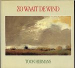 T. Hermans - Zo Waait De Wind
