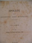 Foucart P./ Robiou Felix - Inscription d'Andanie relative a la celebration des mysteres/ Appolon dans la doctrine des mysteres