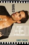 Corey Taylor - Naked - The Life and Pornography of Michael Lucas Corey Taylor - Naked - The Life and Pornography of Michael Lucas