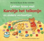 Marianne Busser en Ron Schroder - Lekker lezen met Kareltje het telkonijn en andere verhaaltjes