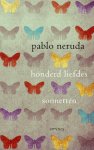 Pablo Neruda - (1) Honderd Liefdessonnetten
