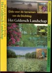 SNIJDERS, Rien & DANSEN, Koos - Het Geldersch Landschap,   60 jaar bescherming van natuur en cultuur - Gids voor de terreinen van de Stichting Het Geldersch Landschap