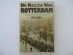 Sijes, B.A. - De razzia van Rotterdam 10 - 11 november 1944.
