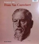 VAN MECHELEN Mia - Kroniek van Frans Van Cauwelaert 1880-1961
