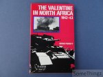 Bryan Perrett. - The Valentine in North Africa. 1942-43.