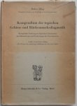 Bing Robert - Kompendium der topischen Gehirn- und Rückenmarksdiagnostik Kurzgefaste Anleitung zur klinischen Lokalisation der Erkrankungen und Verletzungen der Nervenzentren