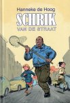 Hoog, Hanneke de - Hoog, Hanneke de-Schrik van de straat (nieuw)