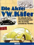 Simsa, P. (ds1273) - Die Akte: VW Käfer / Untersuchungen zur Konstruktion und zu den Fahrleistungen der zivilen und militärischen Volkswagen aus der Zeit von 1938 bis 1946